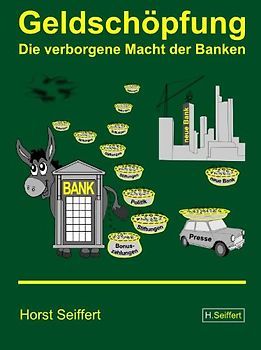 Geldschöpfung - Die verborgene Macht der Banken
