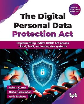 The Digital Personal Data Protection Act