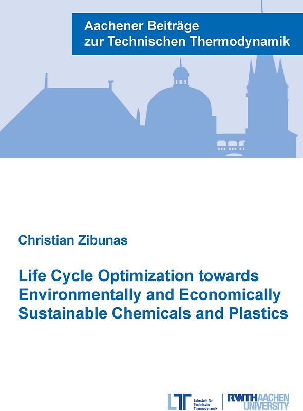 Life Cycle Optimization towards Environmentally and Economically Sustainable Chemicals and Plastics