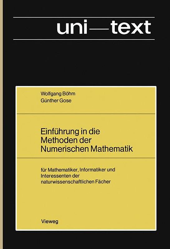 Einführung in die Methoden der Numerischen Mathematik