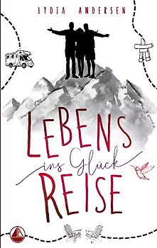 Lebens-Reise ins Glück