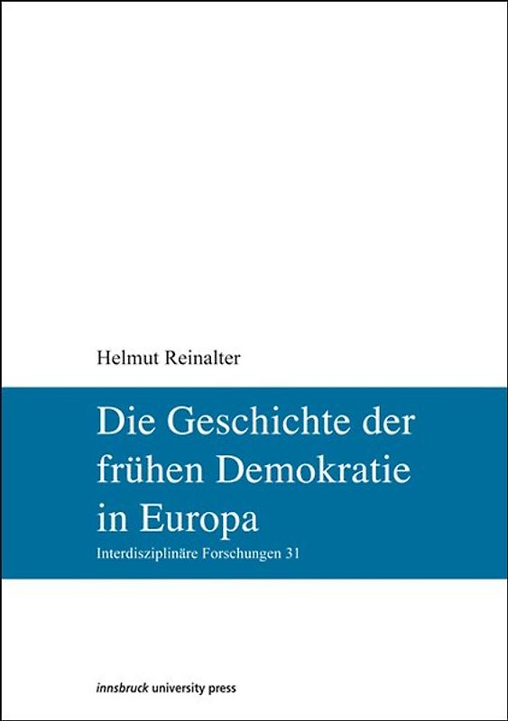 Geschichte der frühen Demokratie in Europa