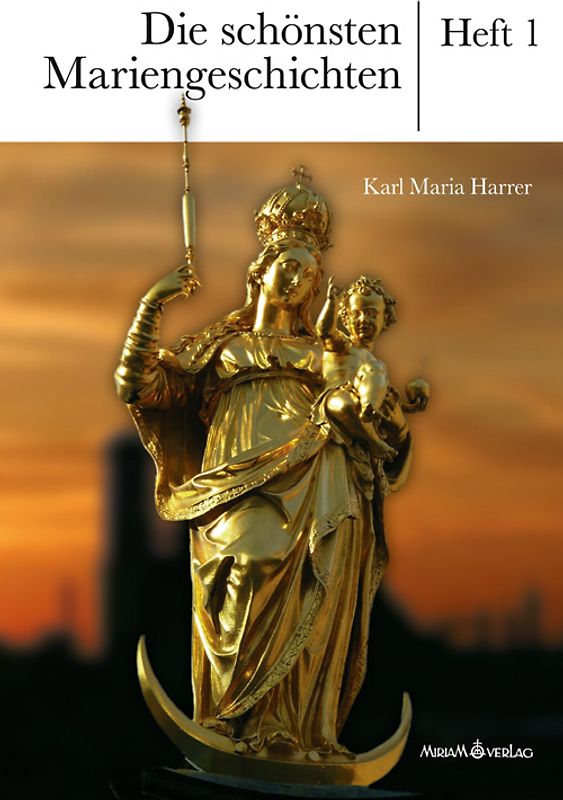 Die schönsten Mariengeschichten