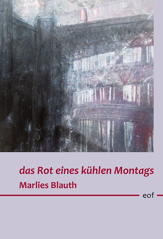 das Rot eines kühlen Montags