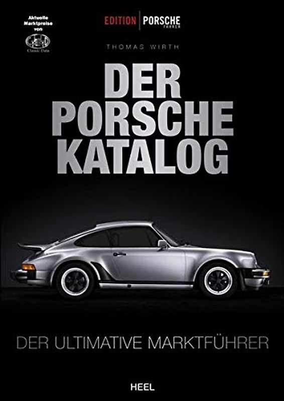 Edition Porsche Fahrer: Der Porsche-Katalog