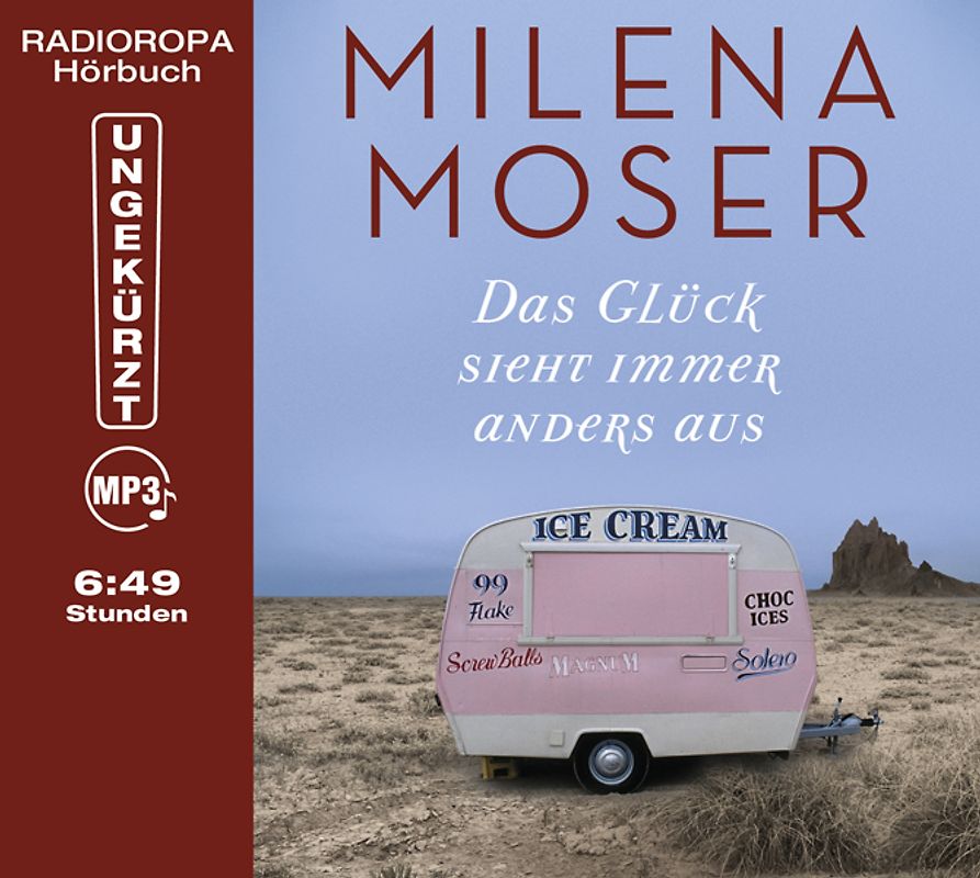 Das Glück sieht immer anders aus