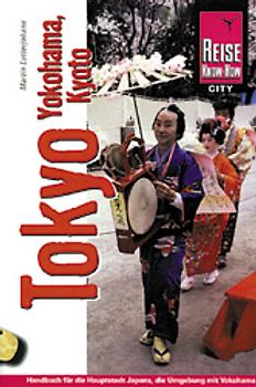 Tokio mit Yokohama und Kyoto