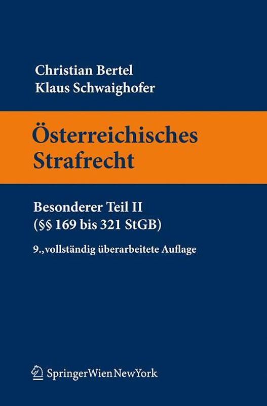 Österreichisches Strafrecht. Besonderer Teil II (§§ 169 bis 321 StGB)