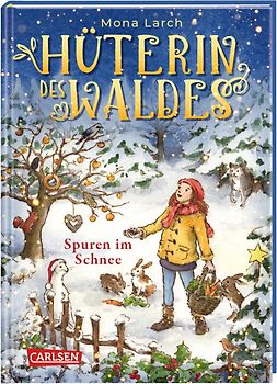 Hüterin des Waldes 4: Spuren im Schnee