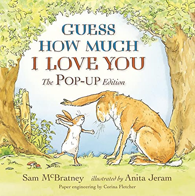 Guess How Much I Love You. Pop-Up - Sam McBratney