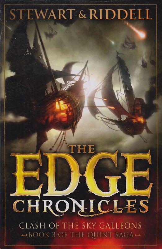 The Edge Chronicles: Clash Of The Sky Galleons Book 3 of the Quint Saga - Stewart & Riddell [Paperback]