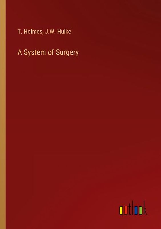 A System of Surgery