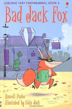 Bad Jack Fox (Usborne Very First Reading) - Punter, Russell