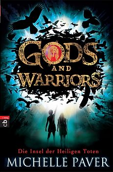 Gods and Warriors - Die Insel der Heiligen Toten. Band 1