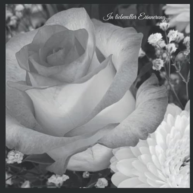 In liebevoller Erinnerung...: Ein Erinnerungs- und Trauerbuch. Trauertagebuch zum Ausfüllen und Erinnern und zur Hilfe bei der Trauerbewältigung.