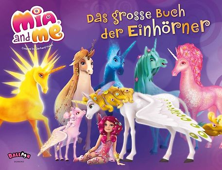 Mia and me - Das große Buch der Einhörner