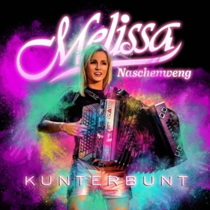 Naschenweng,Melissa - Kunterbunt