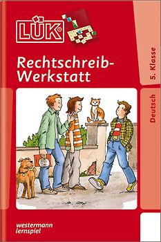 LÜK-Übungshefte / LÜK. Deutsch / 5. Klasse - Deutsch: Rechtschreibwerkstatt