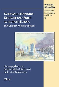 Fährmann grenzenlos. Deutsche und Polen im heutigen Europa