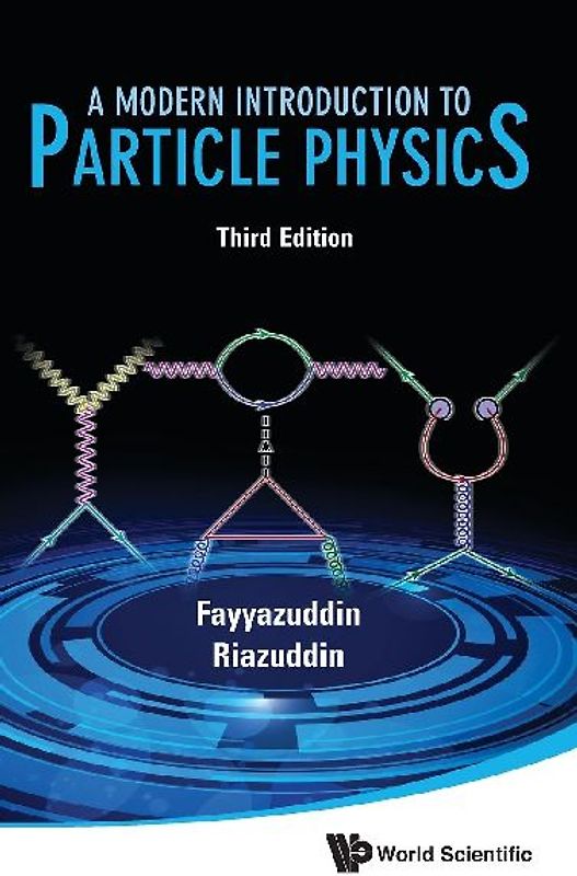 Modern Introduction to Particle Physics, a (3rd Edition)