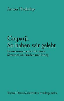Graparji – so haben wir gelebt