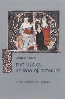 The Life of Aelred of Rievaulx
