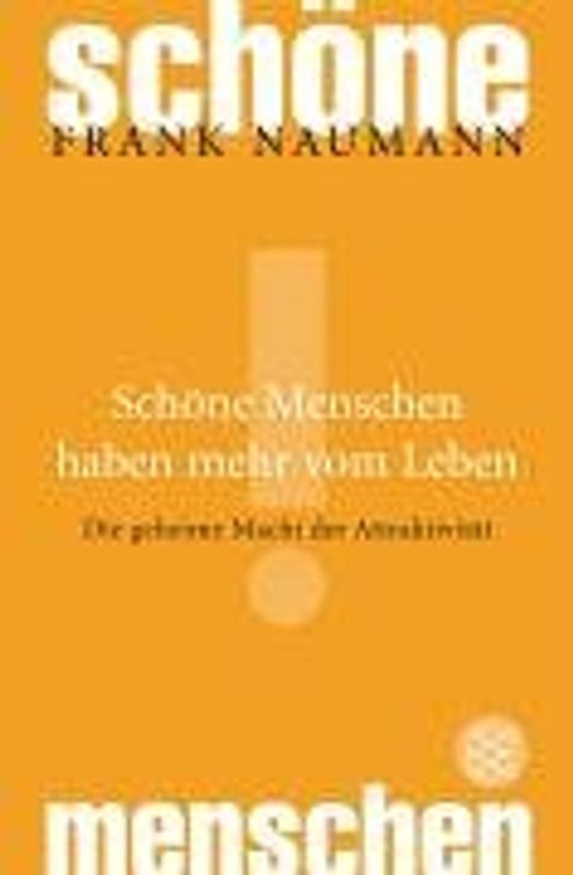 Schöne Menschen haben mehr vom Leben