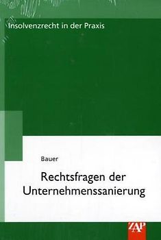 Rechtsfragen der Unternehmenssanierung