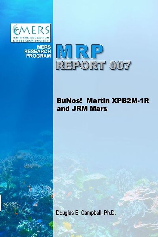 BuNos!  Martin XPB2M-1R and JRM Mars