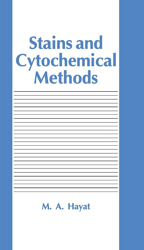 Stains and Cytochemical Methods