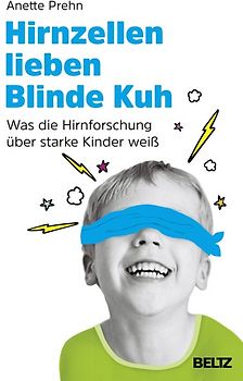 Hirnzellen lieben Blinde Kuh