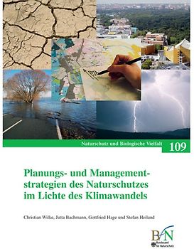 Planungs- und Managementstrategien des Naturschutzes im Lichte des Klimawandels
