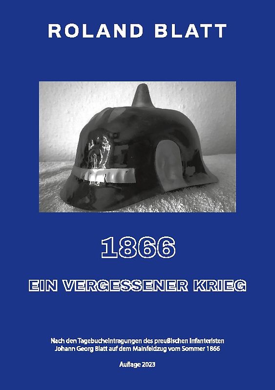 1866 - ein vergessener Krieg