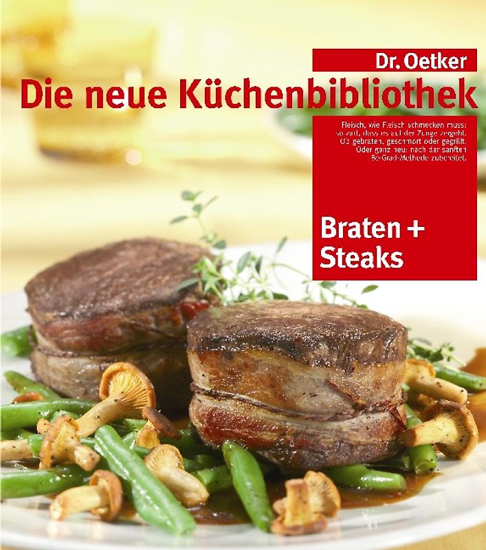 Braten und Steaks