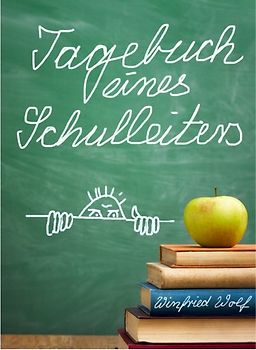 Tagebuch eines Schulleiters
