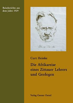 Die Afrikareise eines Zittauer Lehrers und Geologen