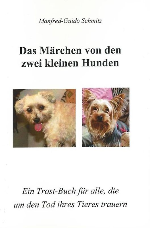 Das Märchen von den zwei kleinen Hunden