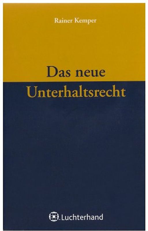 Das neue Unterhaltsrecht