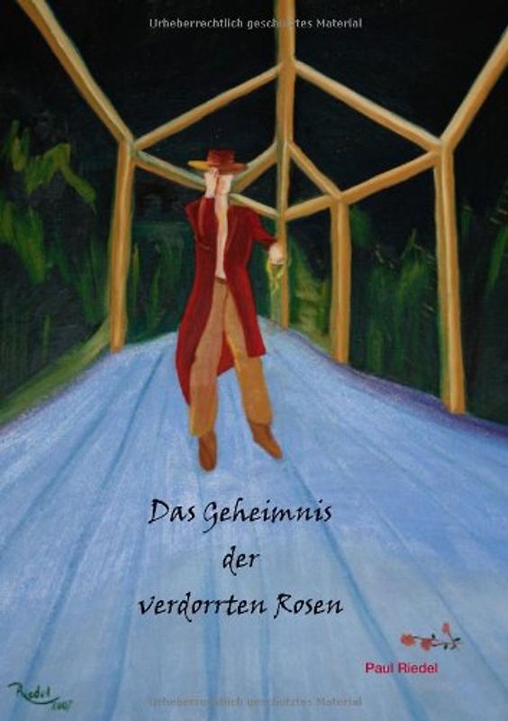 Das Geheimnis der verdorrten Rosen