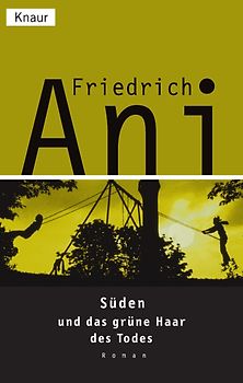 Süden und das grüne Haar des Todes