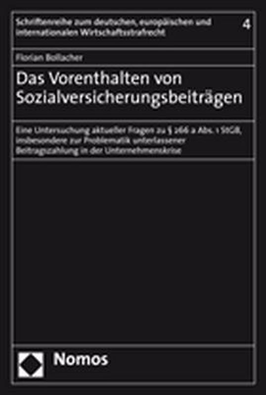 Das Vorenthalten von Sozialversicherungsbeiträgen