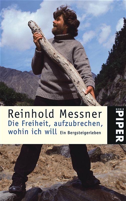 Die Freiheit, aufzubrechen, wohin ich will