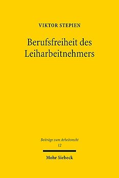 Berufsfreiheit des Leiharbeitnehmers