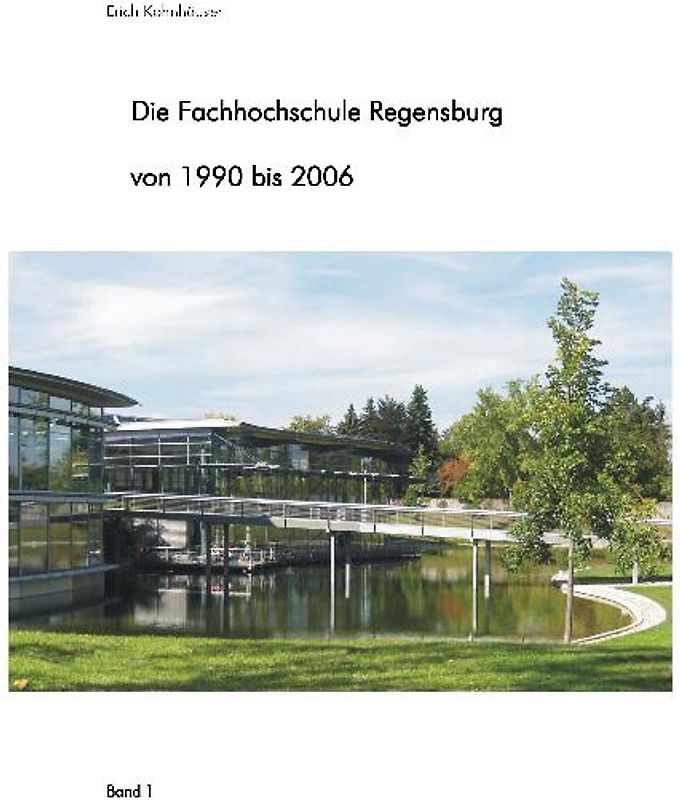 Die Fachhochschule Regensburg von 1990 bis 2006