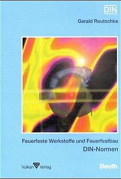Feuerfeste Werkstoffe und Feuerfestbau