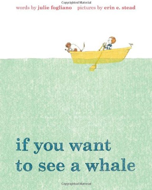 If You Want to See a Whale - Fogliano, Julie