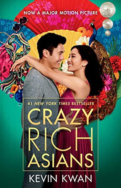 Crazy Rich Asians (Movie Tie-In Edition) (Crazy Rich Asians Trilogy, Band 1)