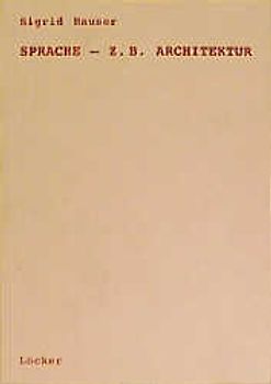 Sprache - z.B. Architektur