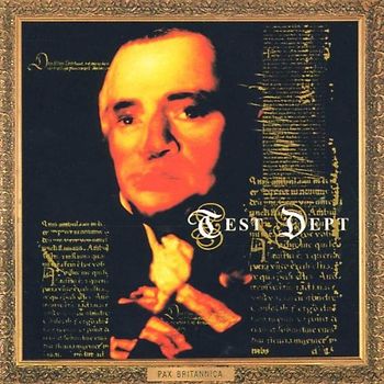 Test Department - Pax Britannica