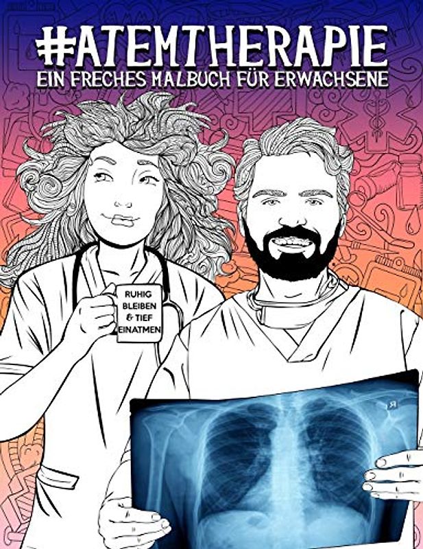 Atemtherapie: Ein freches Malbuch für Erwachsene